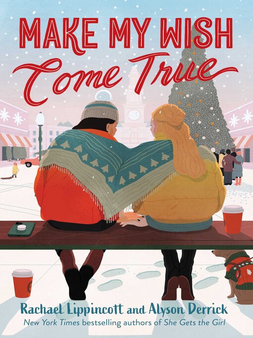 Title details for Make My Wish Come True by Rachael Lippincott - Available